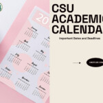 CSU Academic Calendar 2022 2023 Important Dates