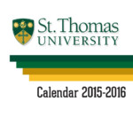 2015 2016 St Thomas University Academic Calendar March 2015 V2 By St