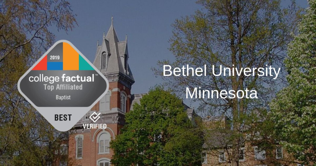 Bethel University Minnesota Places 4 In National Baptist College Ranking