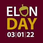 Elon University Today At Elon Mark Your Calendars For Elon Day 2022