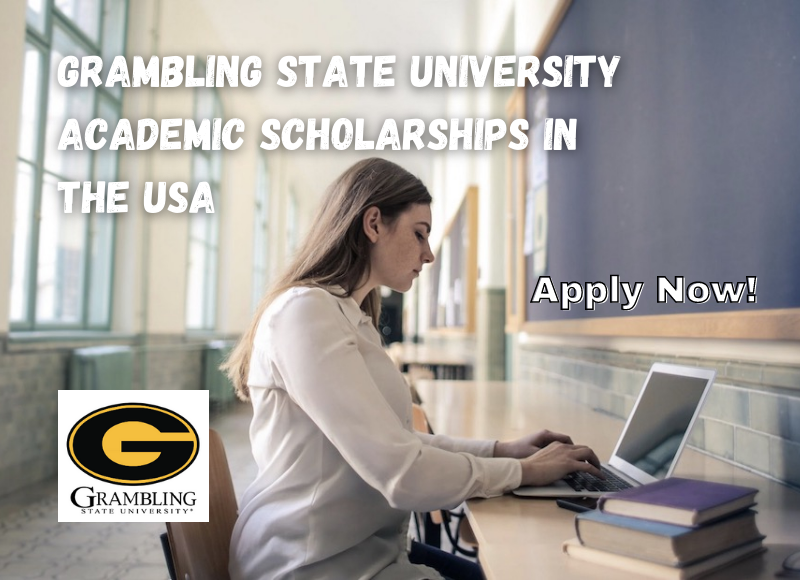 Grambling State University Academic Scholarships In The USA