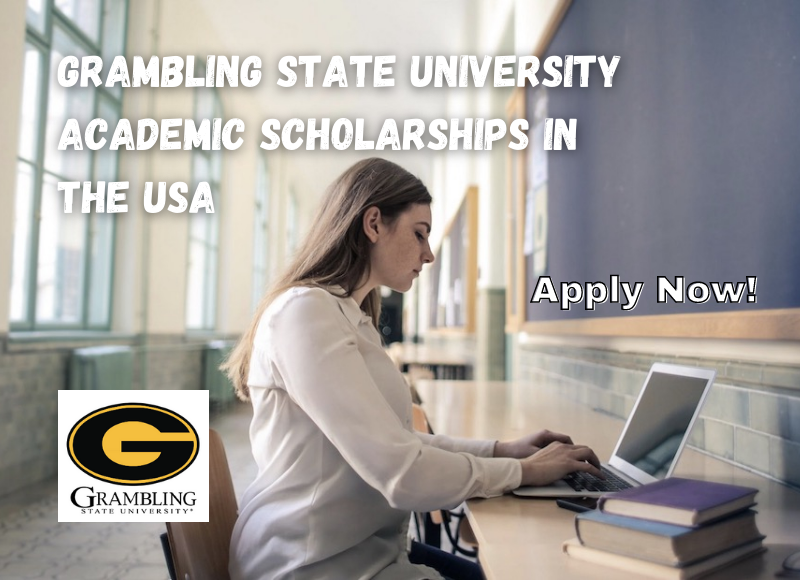 Grambling State University Academic Scholarships In The USA 