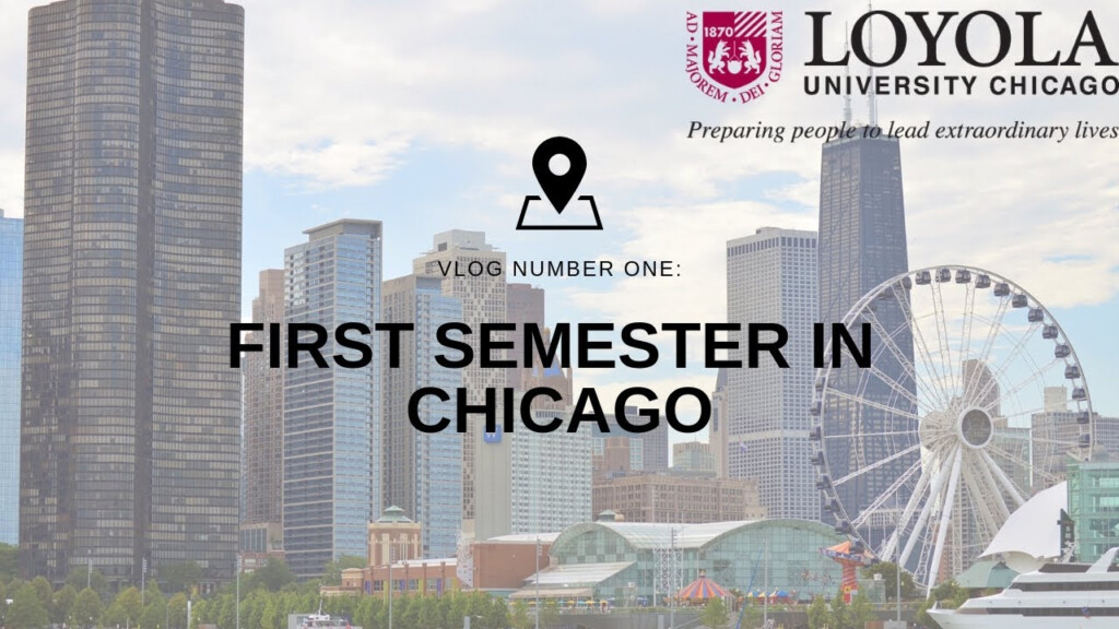 I LIVE HERE Loyola University Chicago Semester 1 YouTube