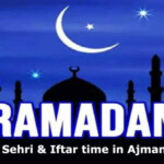 Ramadan Calendar 2022 Ajman Sehri Iftar Time In Ajman Financeupdates