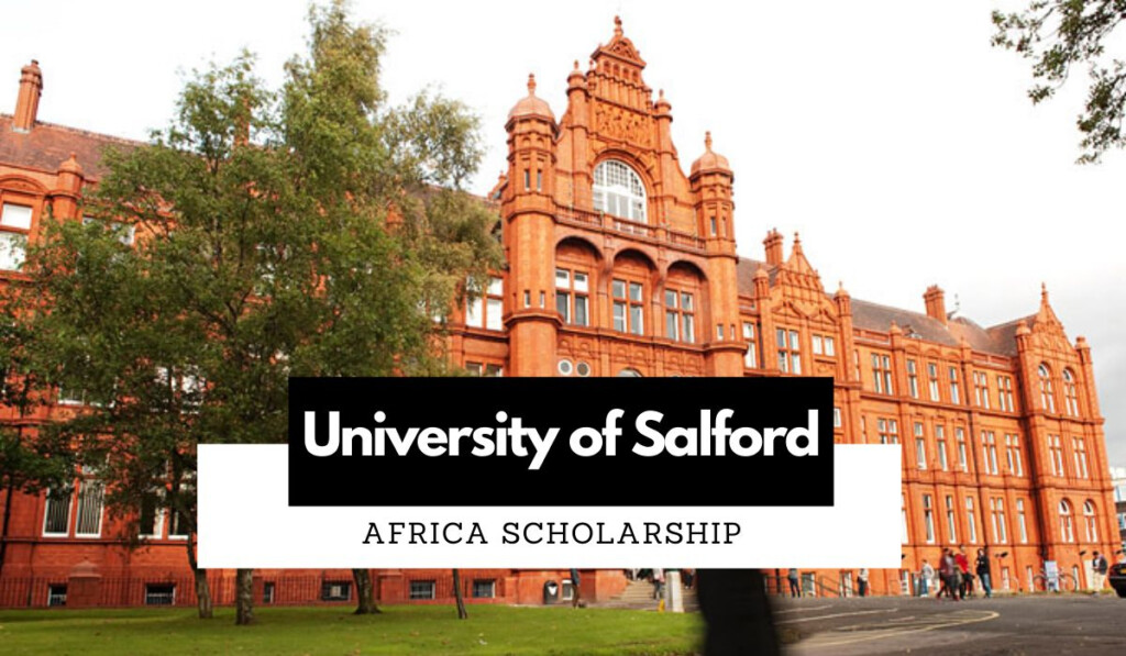 University Of Salford Scholarship For African Students In UK