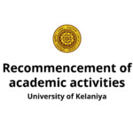 UOK Today Recommencement Of Academic Activities Of University Of Kelaniya