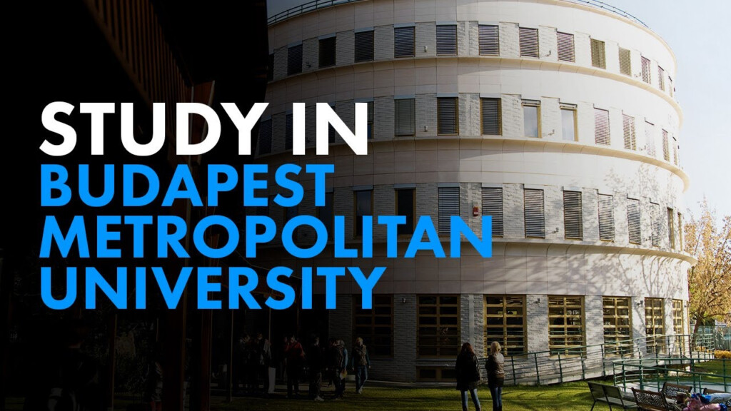 Welcome To Budapest Metropolitan University Introductory Video By 